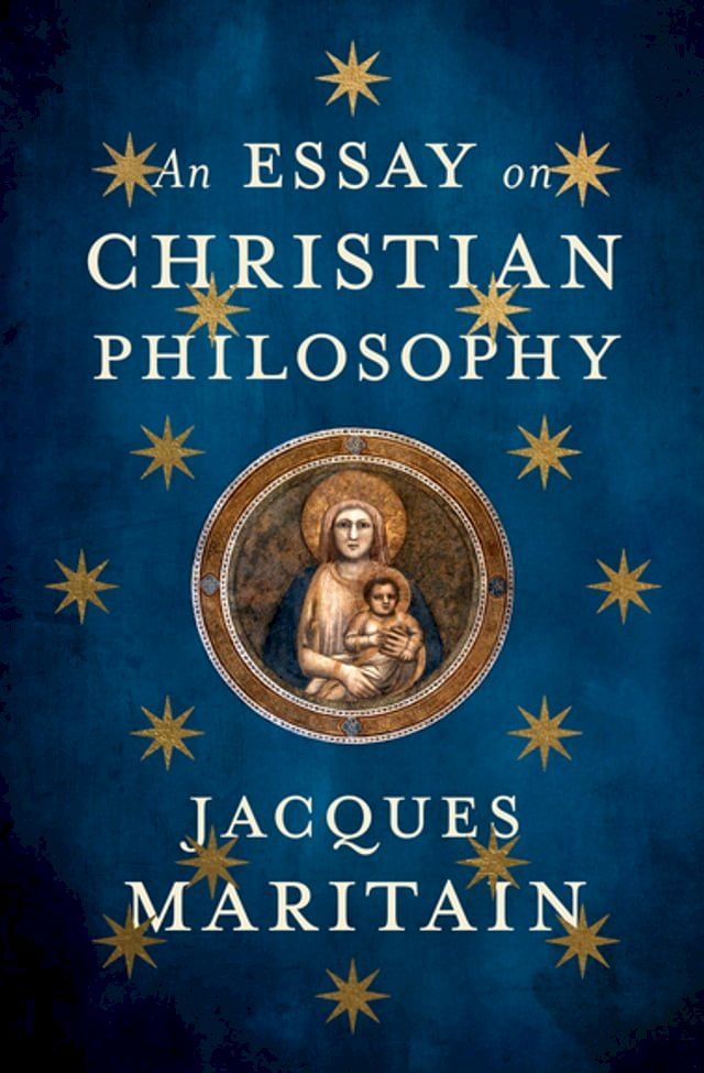  An Essay on Christian Philosophy(Kobo/電子書)