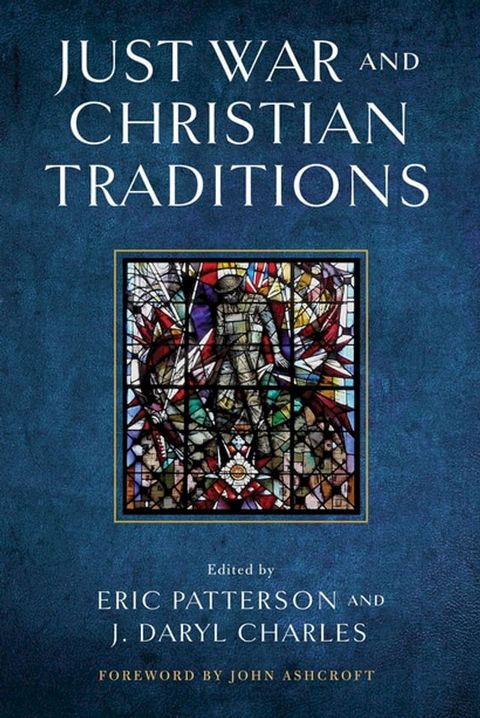 Just War and Christian Traditions(Kobo/電子書)