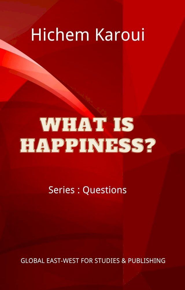  What is Happiness?(Kobo/電子書)