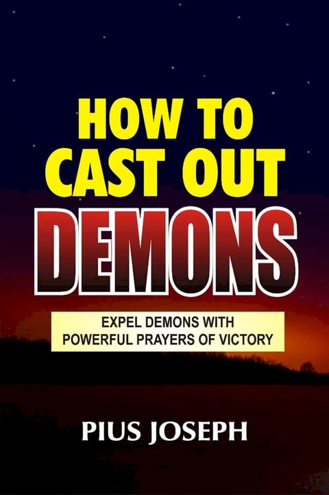 How to Cast Out Demons(Kobo/電子書)