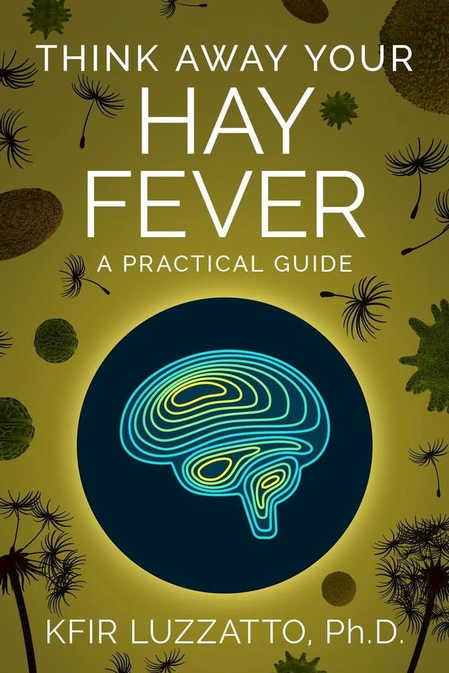  Think Away Your Hay Fever(Kobo/電子書)