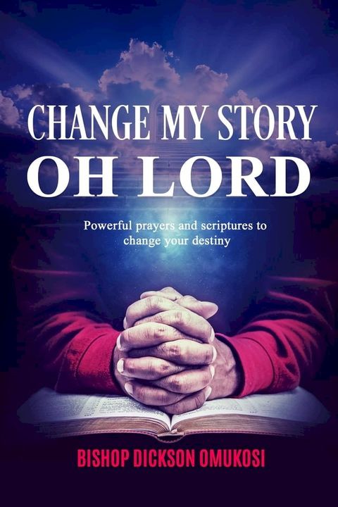 Change My Story Oh Lord(Kobo/電子書)