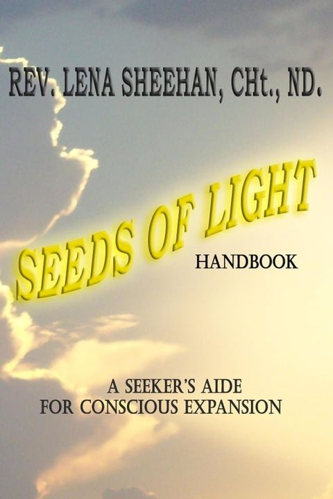 Seeds of Light Handbook(Kobo/電子書)