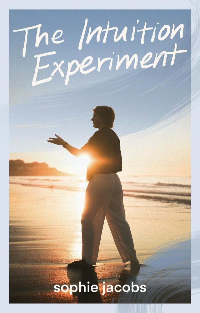  The Intuition Experiment(Kobo/電子書)