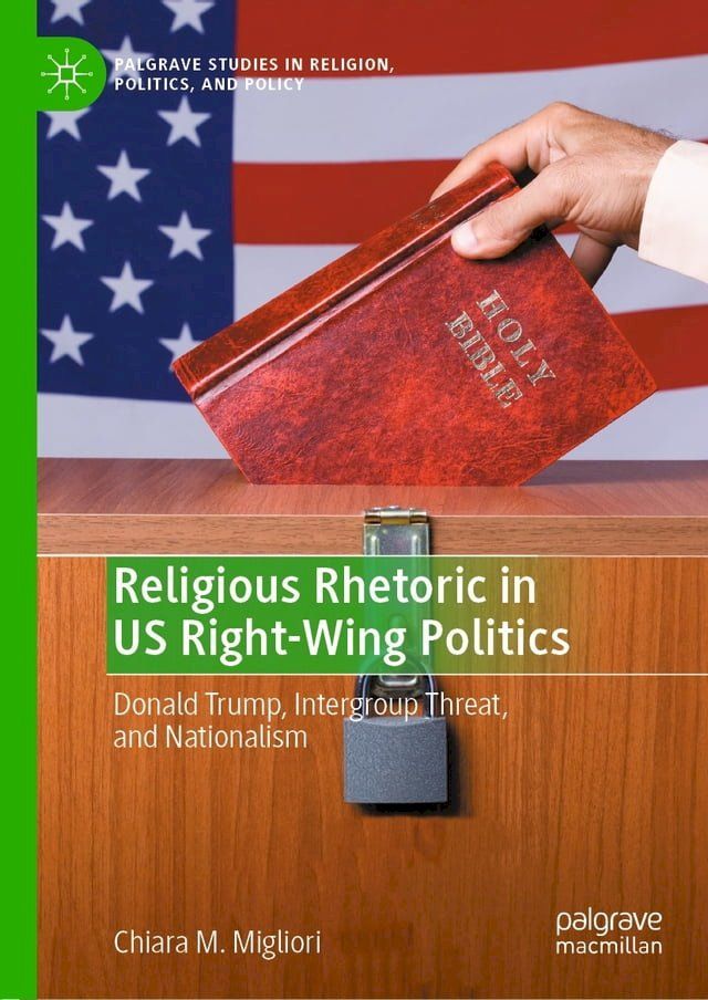  Religious Rhetoric in US Right-Wing Politics(Kobo/電子書)