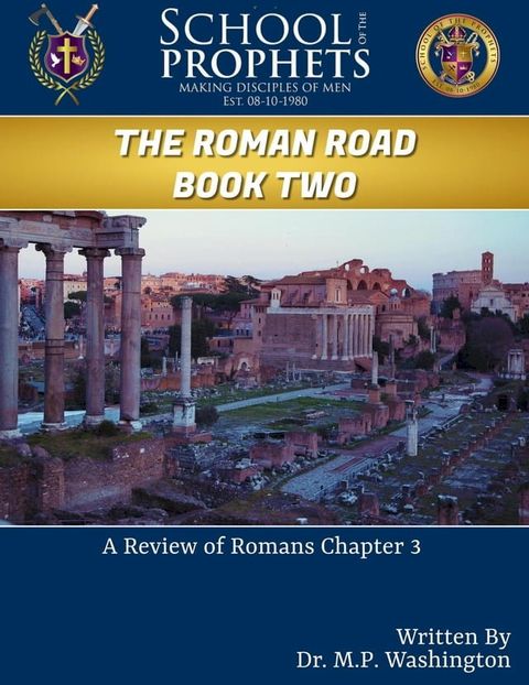 The Roman Road Book Two A Review of Romans Chapter 3(Kobo/電子書)