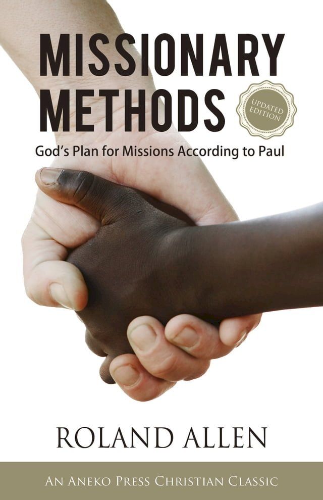  Missionary Methods: God's Plan for Missions According to Paul(Kobo/電子書)