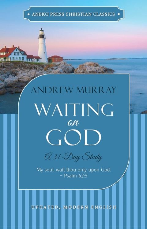 Waiting on God: A 31-Day Study(Kobo/電子書)