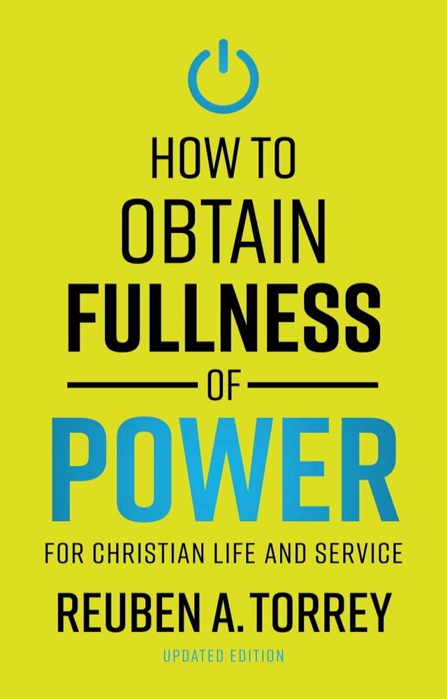  How to Obtain: Fullness of Power For Christian Life and Service(Kobo/電子書)