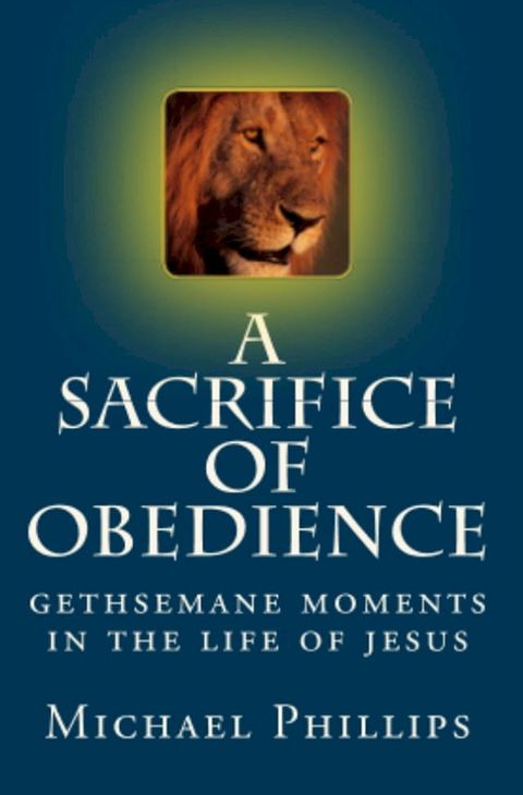 A Sacrifice of Obedience(Kobo/電子書)