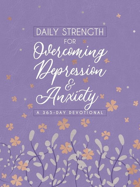 Daily Strength for Overcoming Depression & Anxiety(Kobo/電子書)