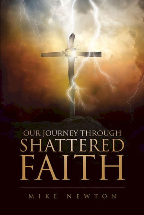 Our Journey Through Shattered Faith(Kobo/電子書)