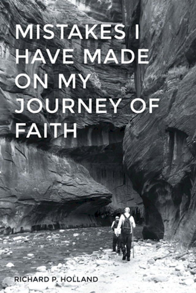  Mistakes I have made On my Journey of Faith(Kobo/電子書)