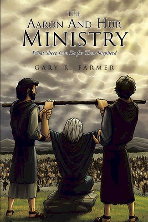 The Aaron And Hur Ministry(Kobo/電子書)