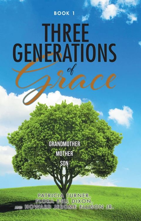 Three Generations of Grace(Kobo/電子書)