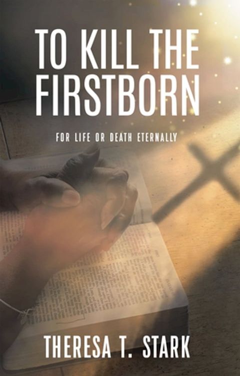 To Kill the Firstborn(Kobo/電子書)