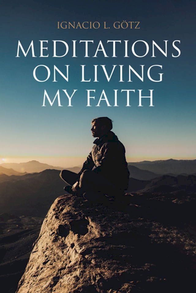  Meditations on Living My Faith(Kobo/電子書)