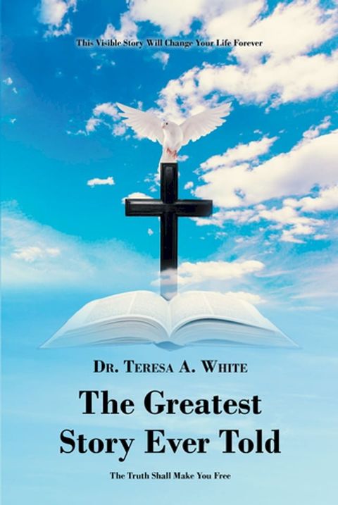 The Greatest Story Ever Told(Kobo/電子書)