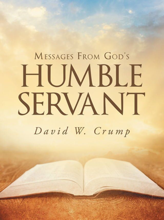  Messages From God's Humble Servant(Kobo/電子書)