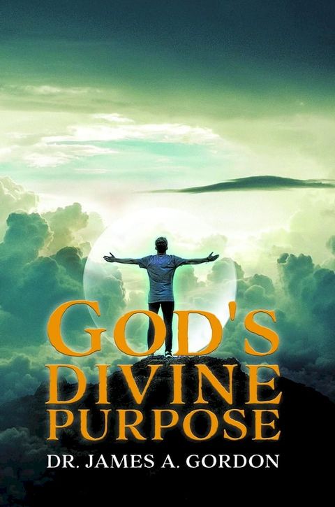 God's Divine Purpose(Kobo/電子書)