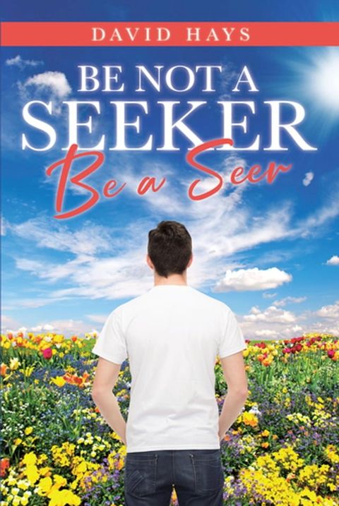 Be Not a Seeker(Kobo/電子書)