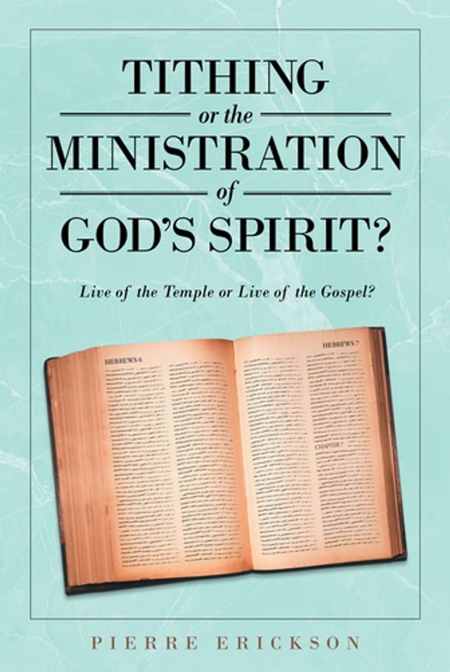  Tithing or the Ministration of God's Spirit(Kobo/電子書)