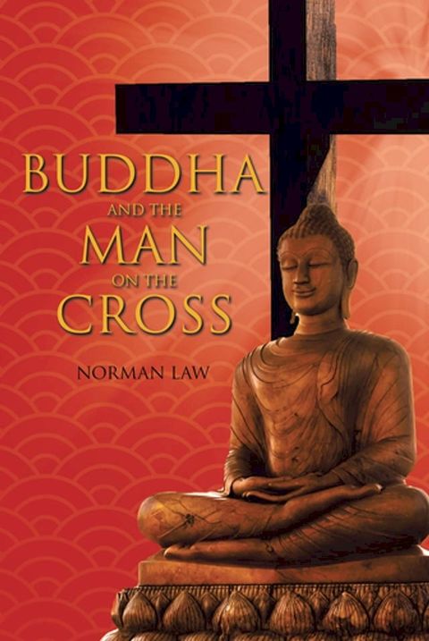 Buddha And The Man On The Cross(Kobo/電子書)