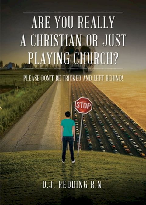 Are You Really a Christian or Just Playing Church?(Kobo/電子書)