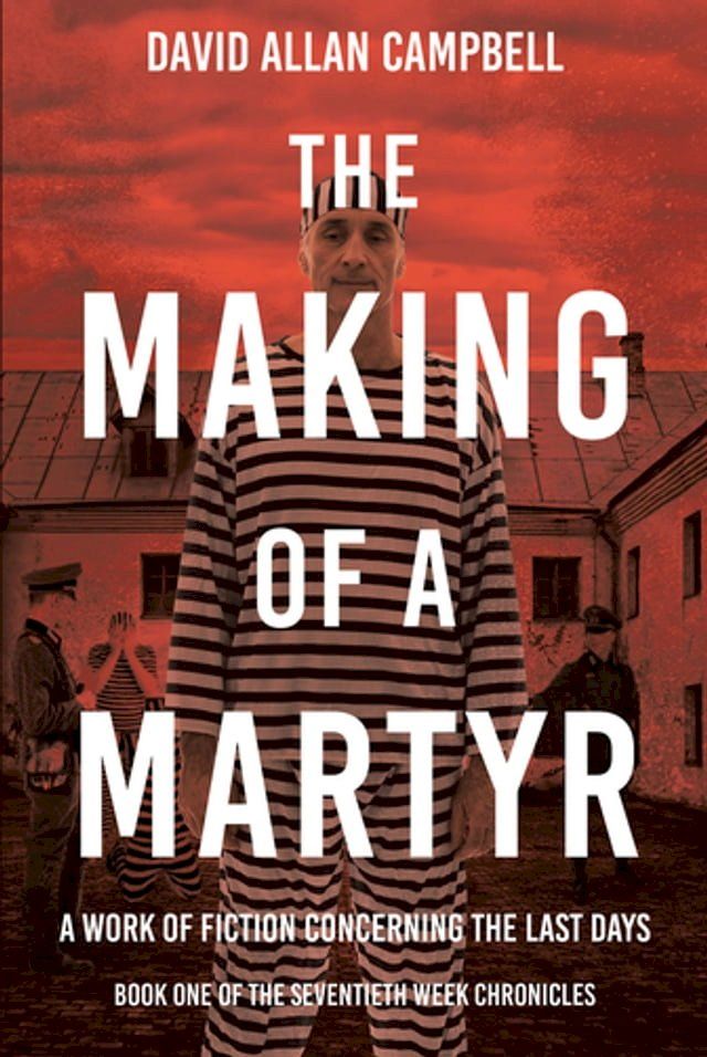  The Making of a Martyr(Kobo/電子書)