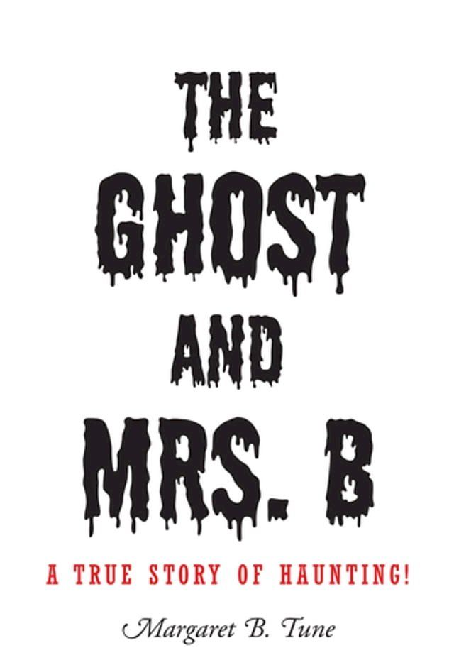  The Ghost and Mrs. B(Kobo/電子書)