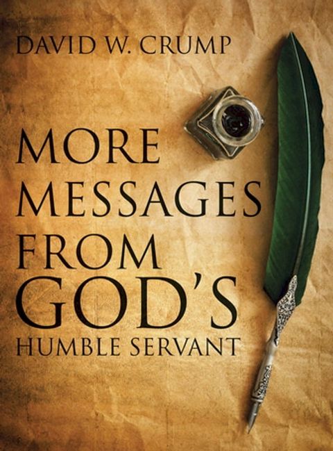 More Messages From God's Humble Servant(Kobo/電子書)