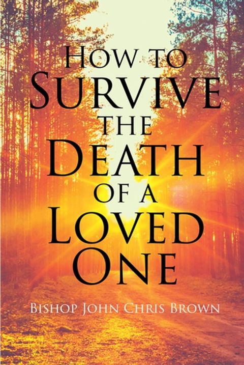 How To Survive The Death Of A Loved One(Kobo/電子書)