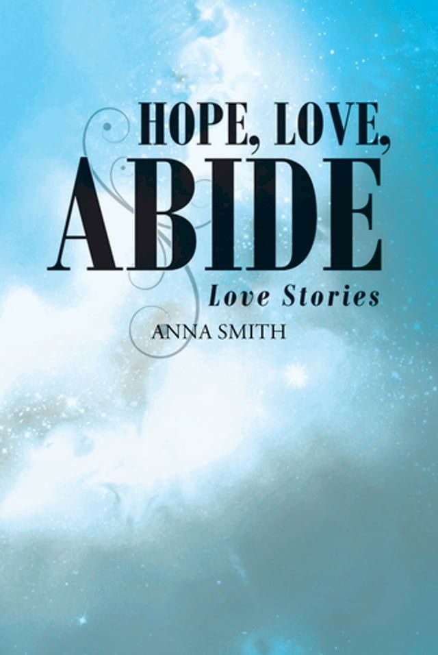  Hope, Love, Abide(Kobo/電子書)