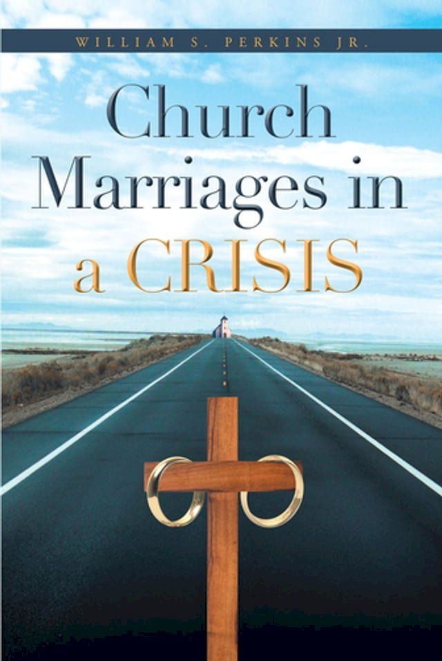  Church Marriages in a Crisis(Kobo/電子書)