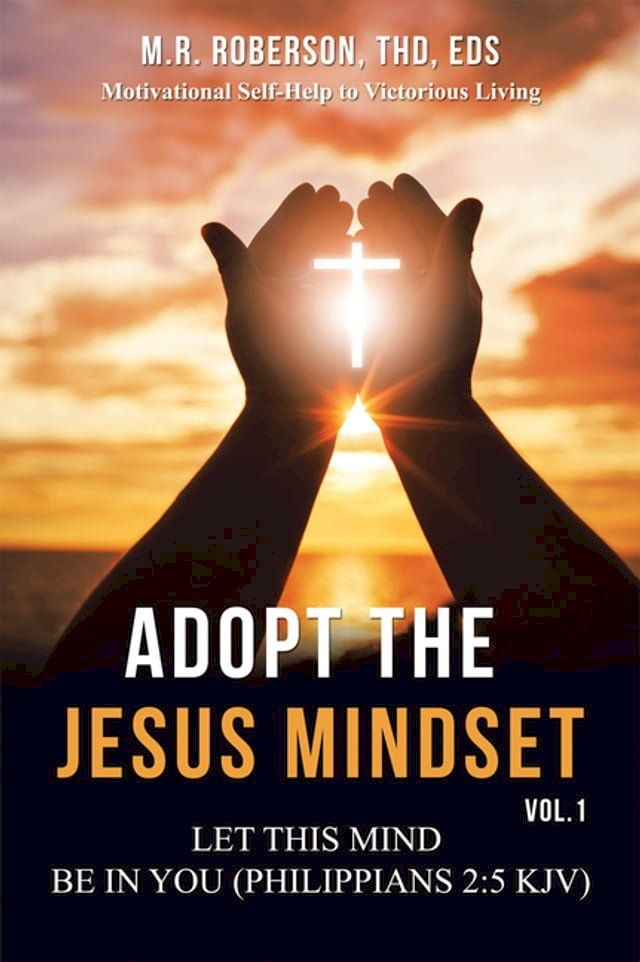  Adopt the Jesus Mindset Vol. 1(Kobo/電子書)