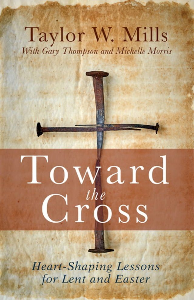  Toward the Cross(Kobo/電子書)