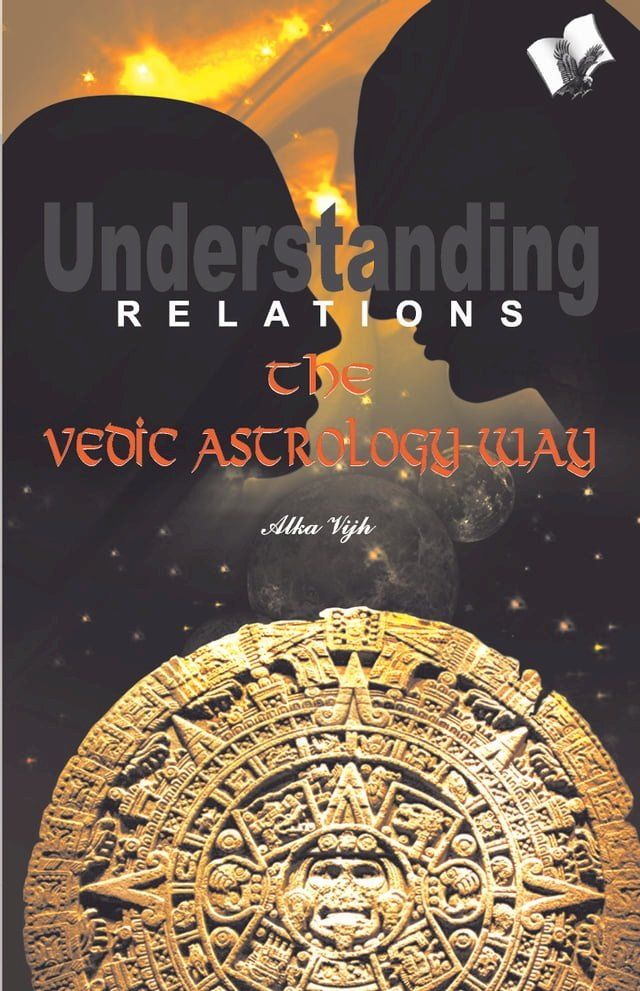  Understanding Relations--The Vedic Astrology Way(Kobo/電子書)