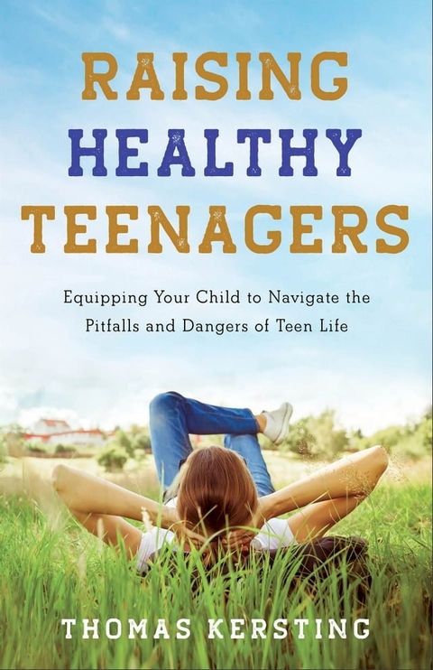 Raising Healthy Teenagers(Kobo/電子書)