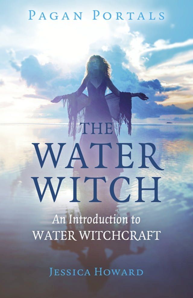  Pagan Portals - The Water Witch(Kobo/電子書)