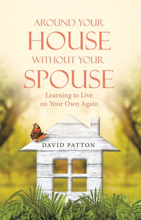 Around Your House Without Your Spouse(Kobo/電子書)