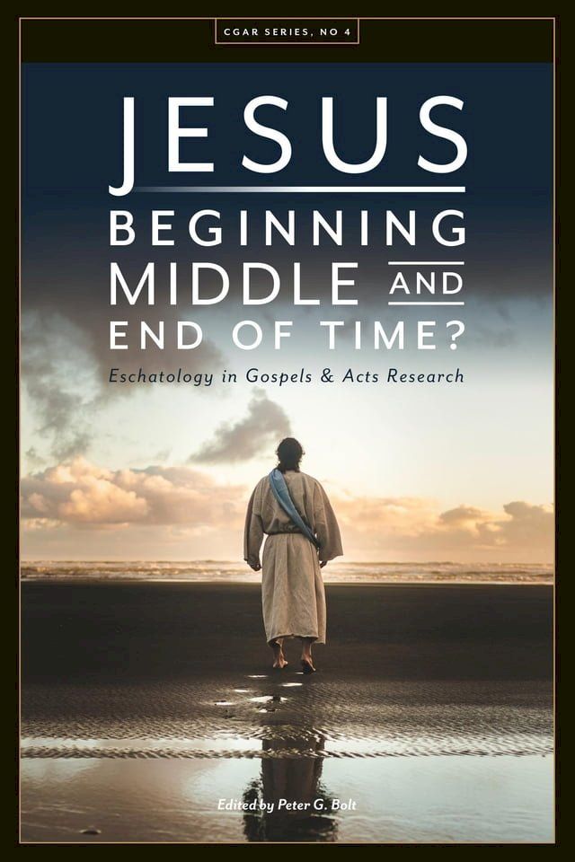  Jesus. Beginning, Middle, and End of Time? Eschatology in Gospels and Acts Research(Kobo/電子書)