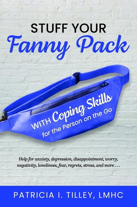 Stuff Your Fanny Pack(Kobo/電子書)