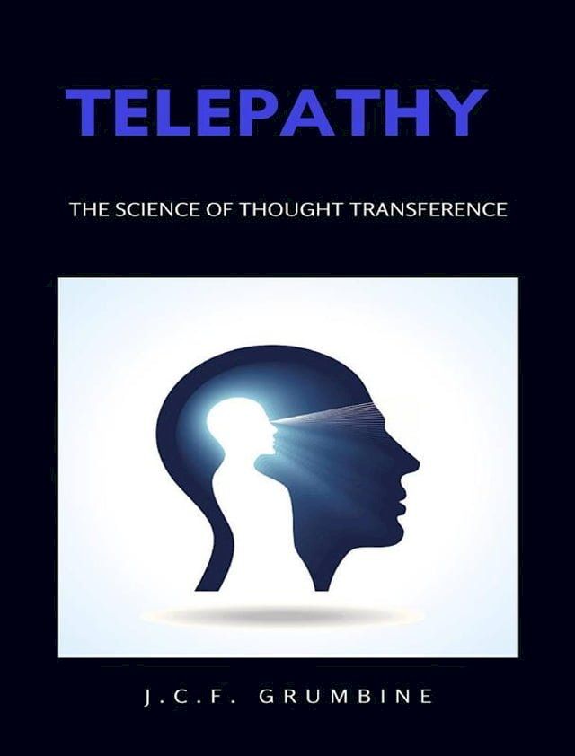  Telepathy, the science of thought transference(Kobo/電子書)