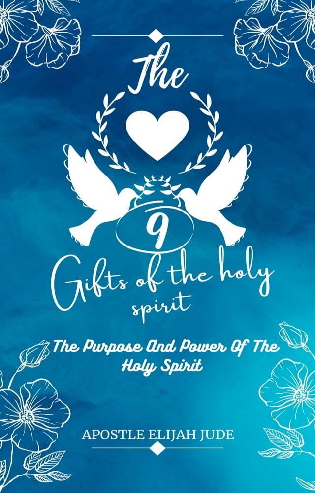  THE 9 GIFTS OF THE HOLY SPIRIT(Kobo/電子書)