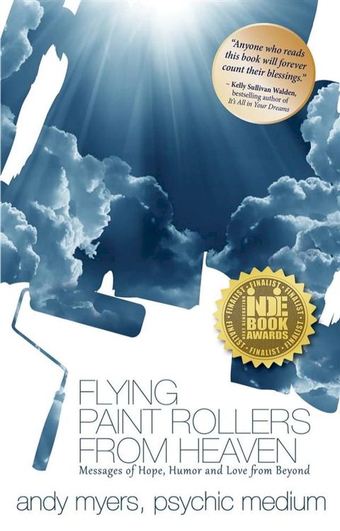 Flying Paint Rollers From Heaven(Kobo/電子書)