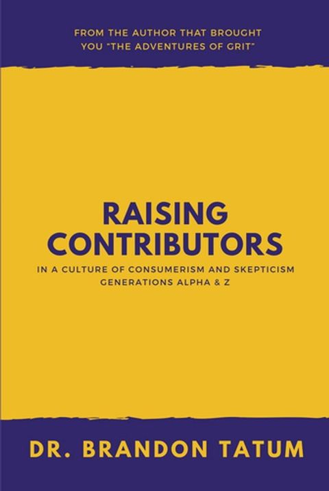 Raising Contributors in a Culture of Consumerism and Skepticism(Kobo/電子書)