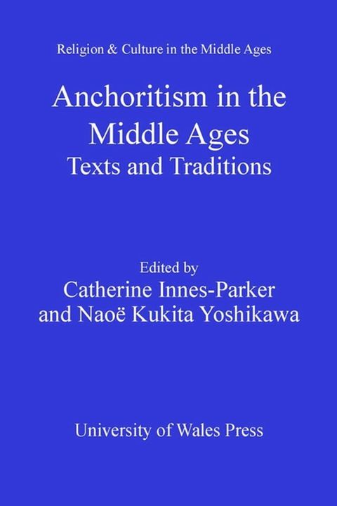 Anchoritism in the Middle Ages(Kobo/電子書)