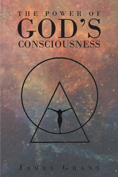 The Power of God's Consciousness(Kobo/電子書)