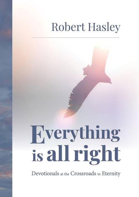 Everything Is All Right(Kobo/電子書)