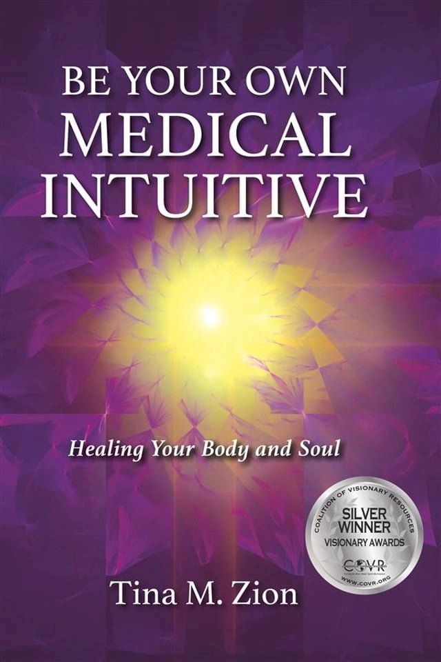  Be your Own Medical Intuitive(Kobo/電子書)